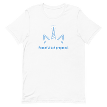 Load image into Gallery viewer, “Peaceful But Prepared” Women’s T-Shirt