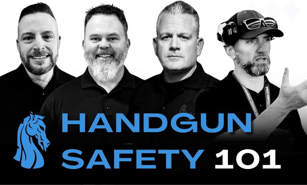 Handgun Safety 101 (Introductory Course)