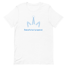 Load image into Gallery viewer, “Peaceful But Prepared” Women’s T-Shirt
